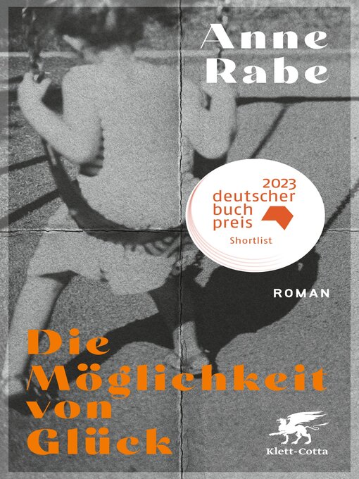 Title details for Die Möglichkeit von Glück by Anne Rabe - Wait list